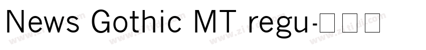 News Gothic MT regu字体转换